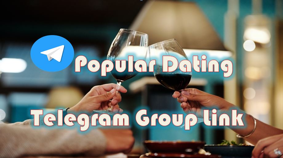 Dating Telegram Groups Links