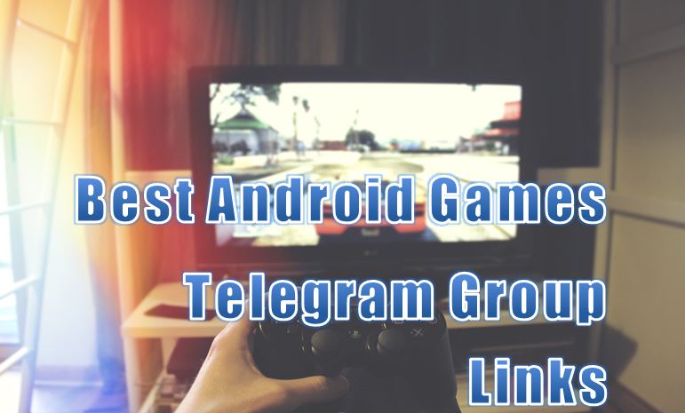 Android Games Telegram Group Links